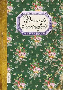 Hardcover Desserts d'autrefois [French] Book