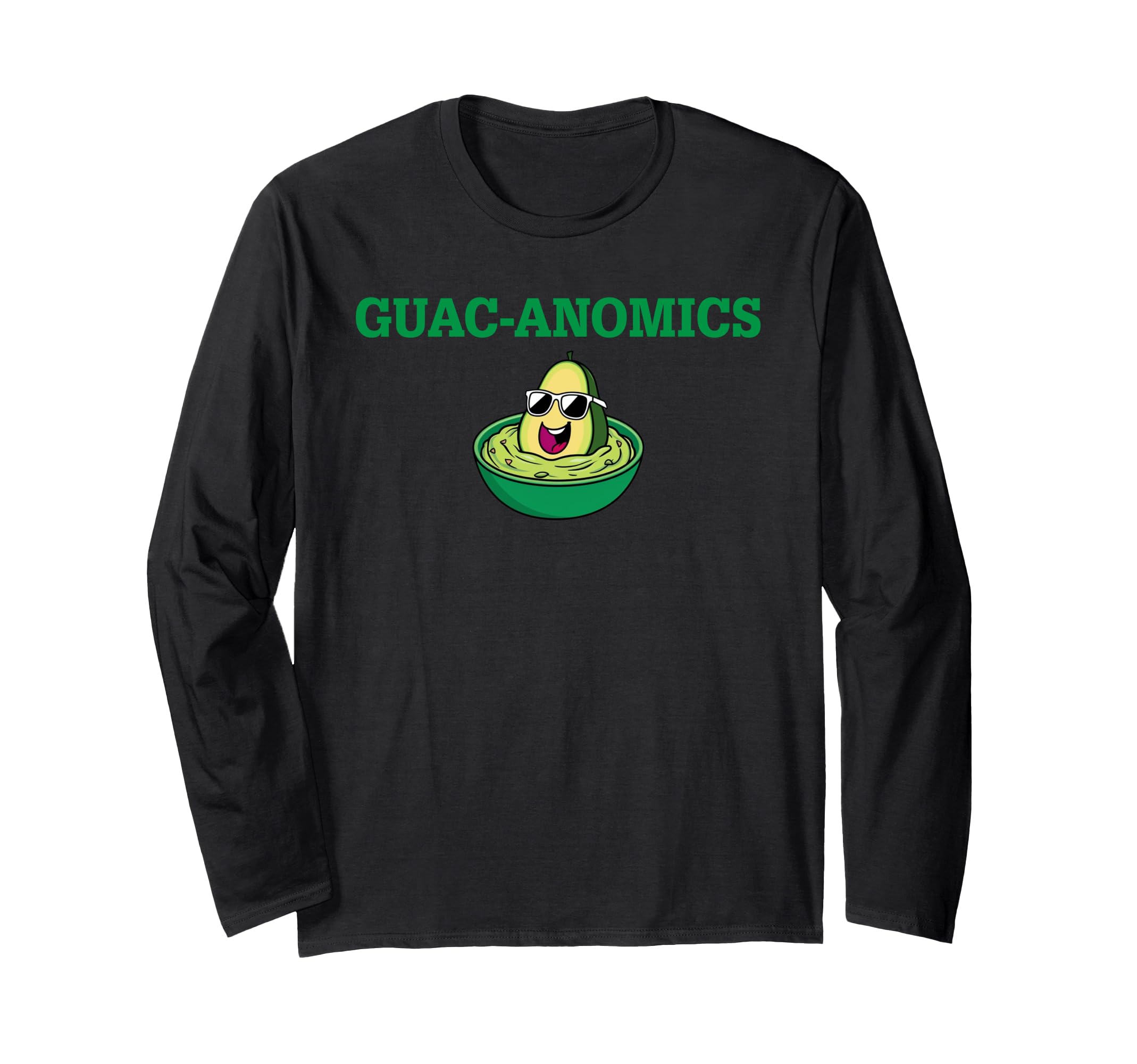 Guac-anomics Funny Perfect for Avocado Lovers Long Sleeve T-Shirt
