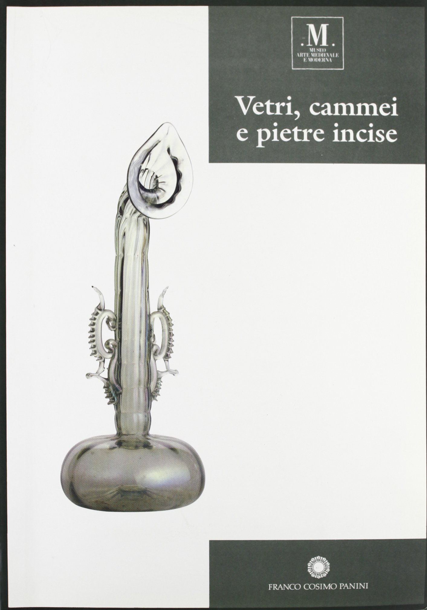 Musei civici di Modena. Vetri, cammei e pietre incise - Ouvrage de glyptique
