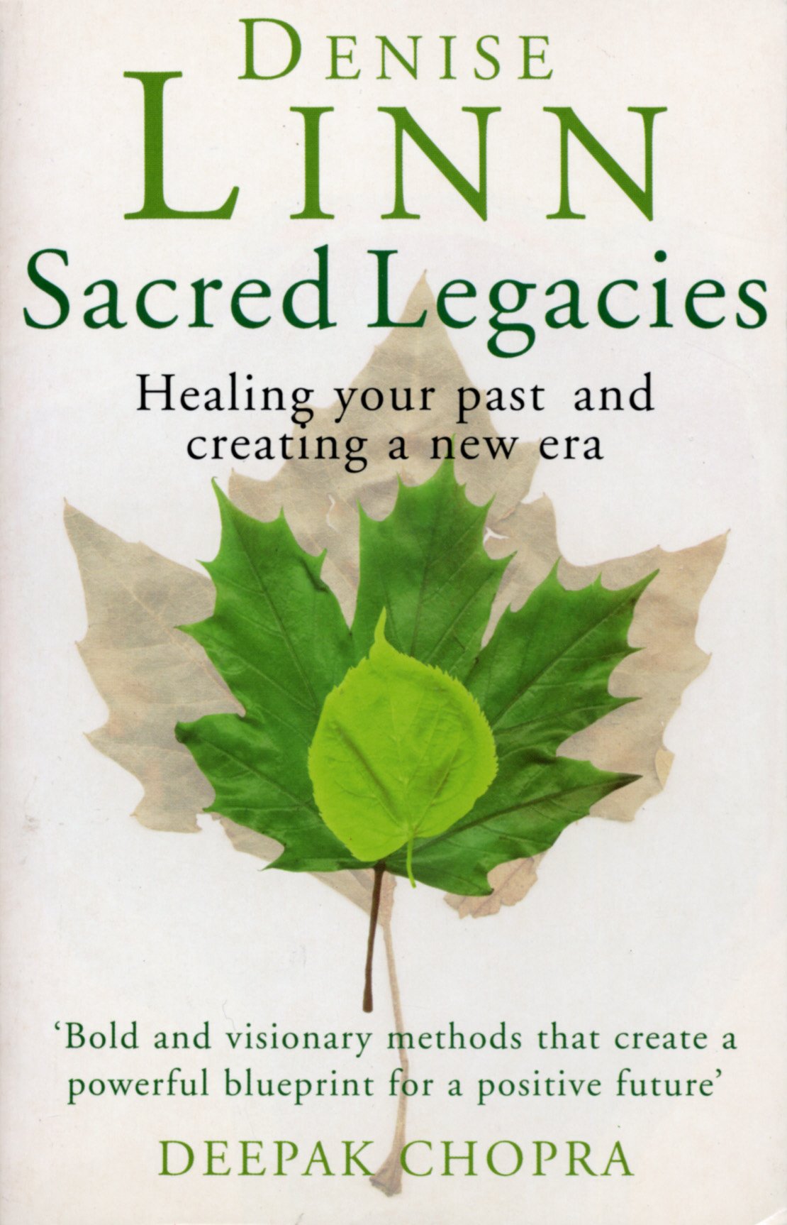 Sacred Legacies by Denise Linn - 9781846044380