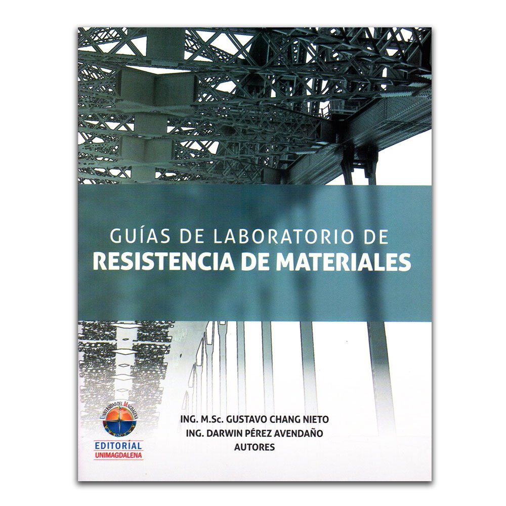 Guías de laboratorio de resistencia de materiales