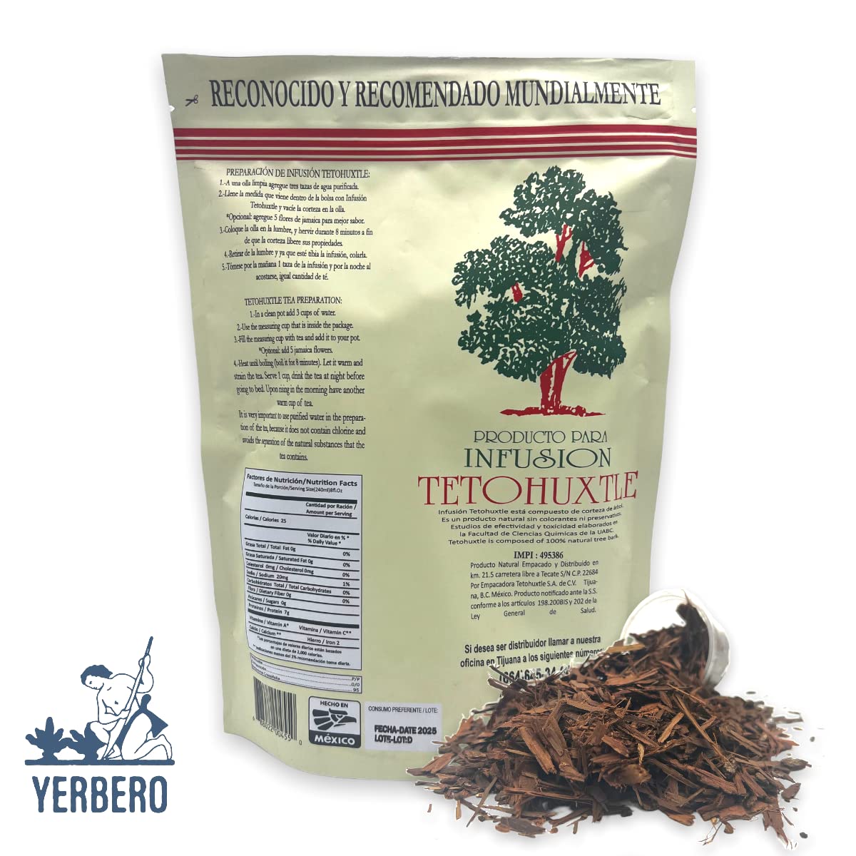 Yerbero - Infusion Te Tetohuxtle 455g | Healthy Infusion Tetohuxtle Tea 16oz | Made With Wildcrafted Barks of the Sierra Lacandona | 100% Natural, Non GMO´s | Unique & Delicious Tea.