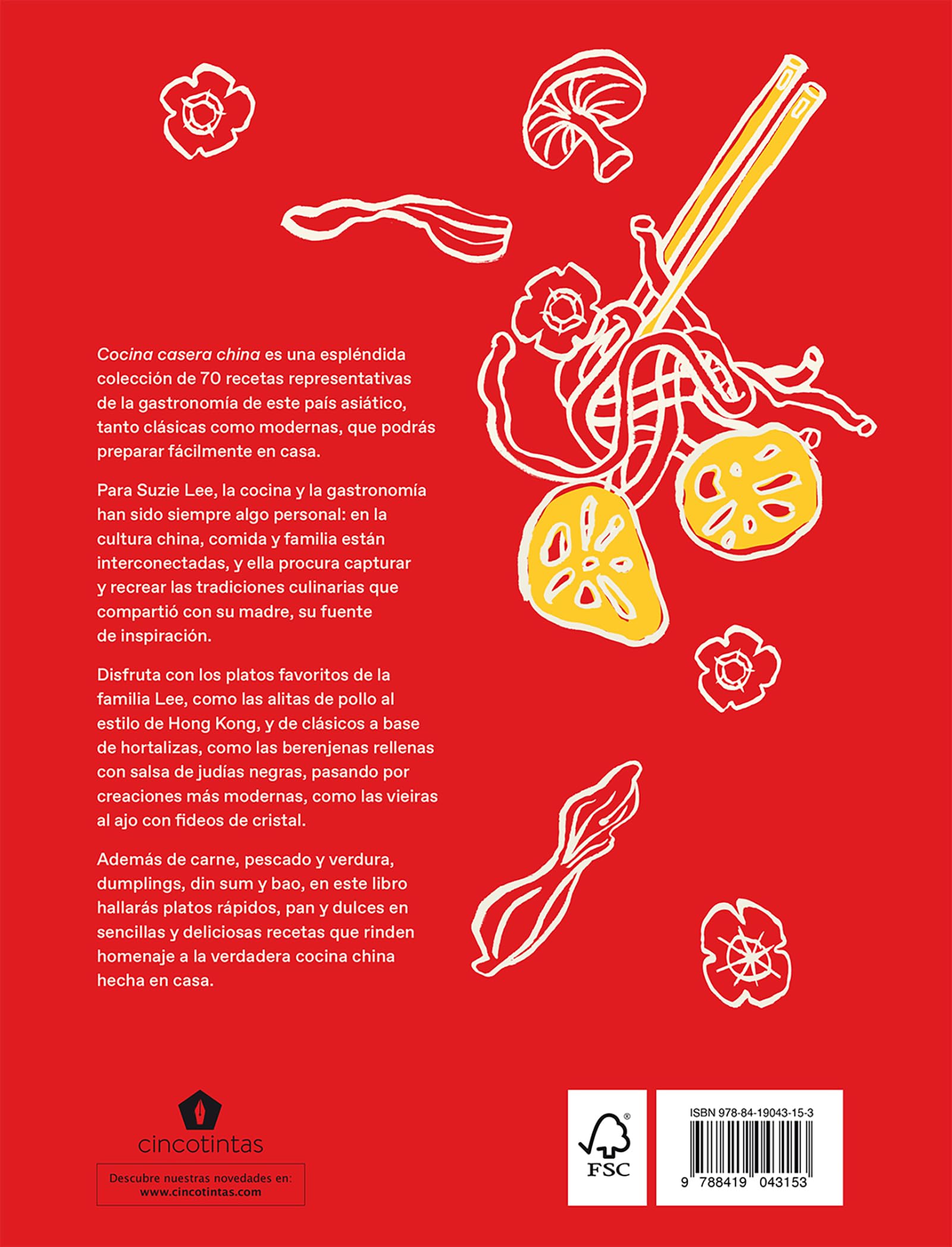 Cocina casera china. 70 recetas representativas de la gastronomía de Hong Kong (COCINAS DEL MUNDO)