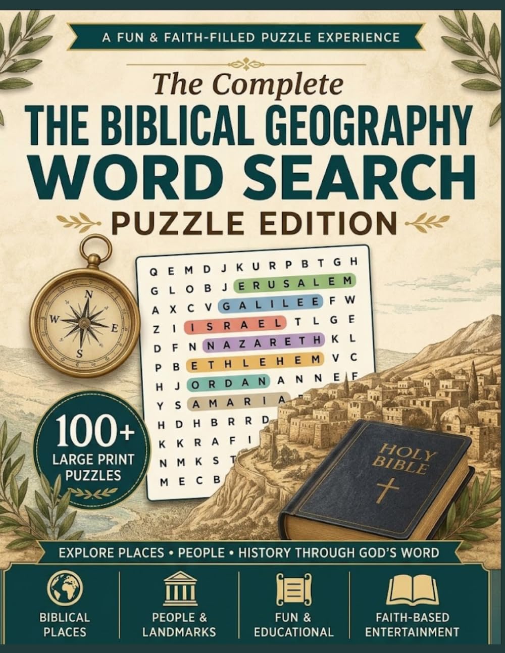 The Biblical Geography, Bible Lands & Places Word Search Puzzle Book for Adults, Teens and Seniors: Featuring Scripture Locations, Holy Land, Large Print Christian Brain Games