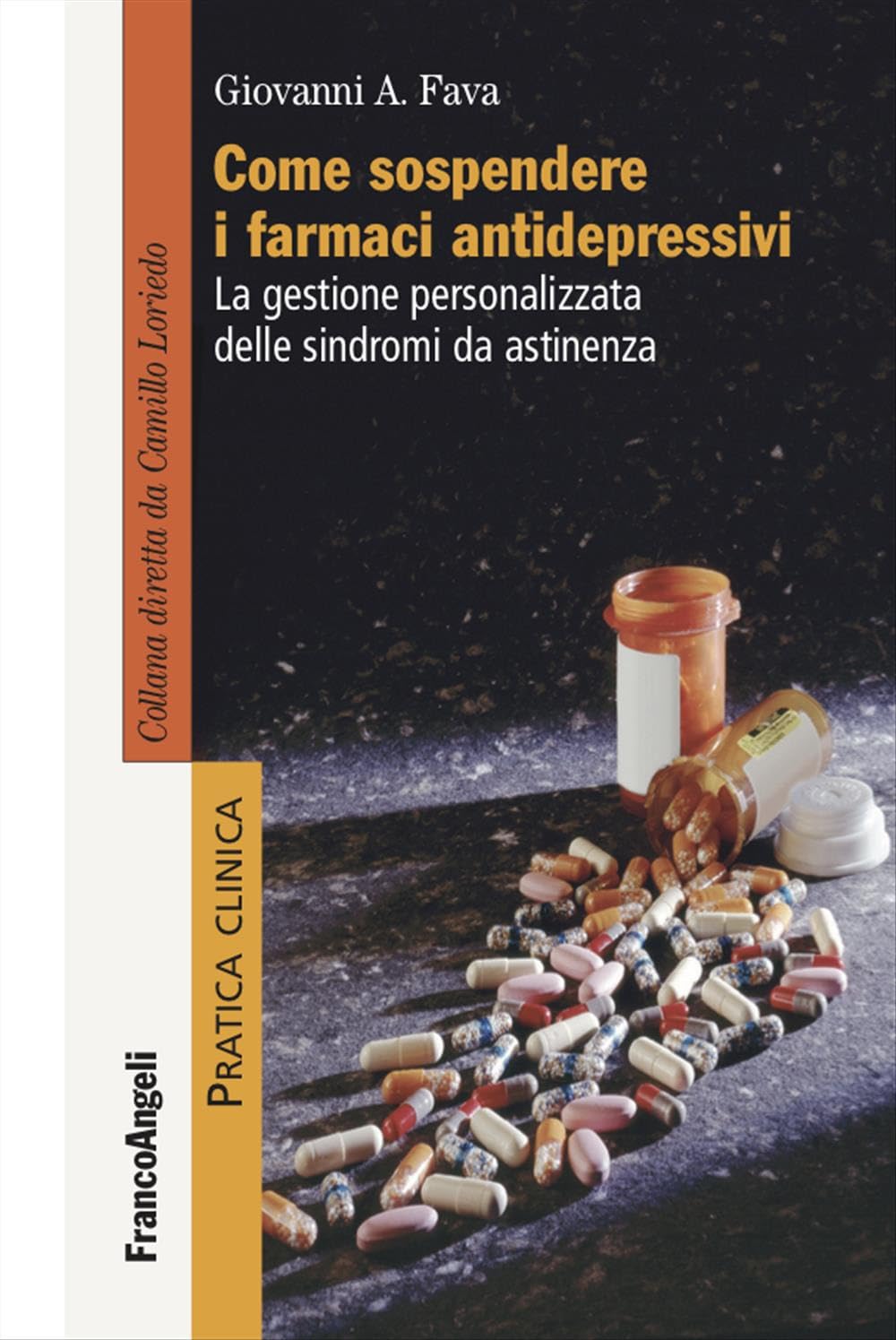 Come Sospendere I Farmaci Antidepressivi. La Gestione Personalizzata Delle Sindromi Da Astinenza - 4