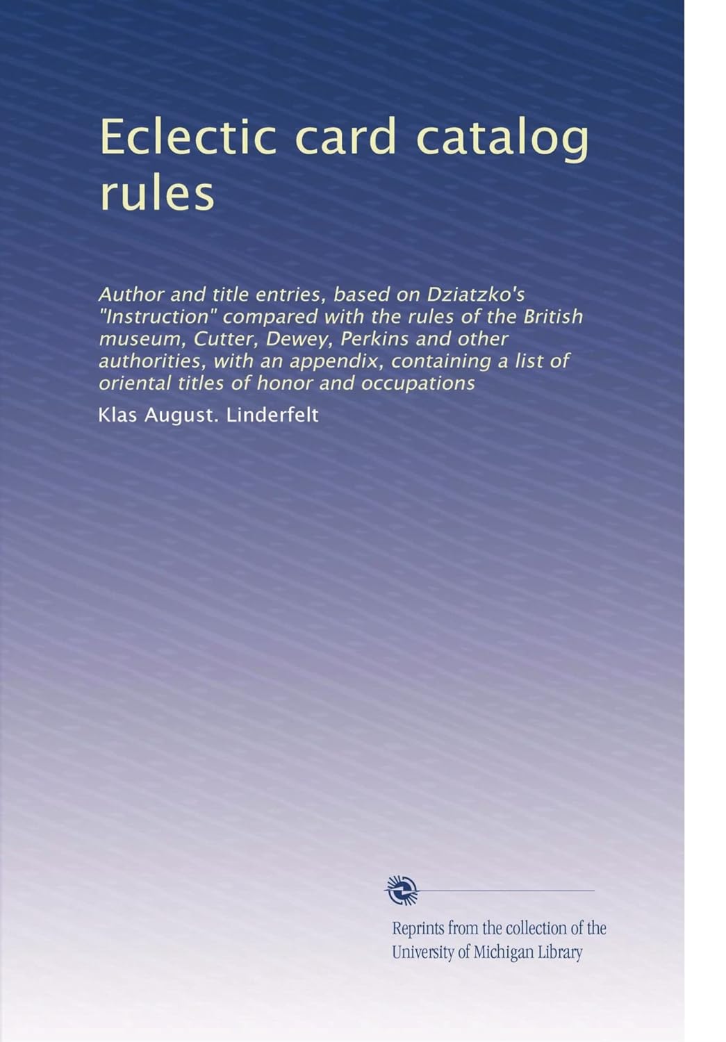 Eclectic card catalog rules Linderfelt, Klas August. Books