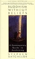 Buddhism Without Beliefs cover