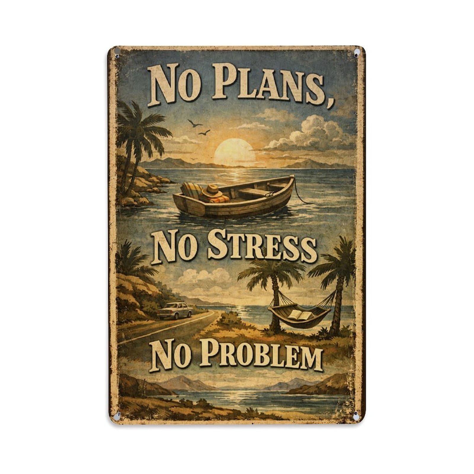 Nestemfo Vintage No Plans No Stress No Problem Tin Sign Metal Sign, Living Room,Bar, Home, Bedroom Wall Decor,Retro Metal Poster 8X12 Inches