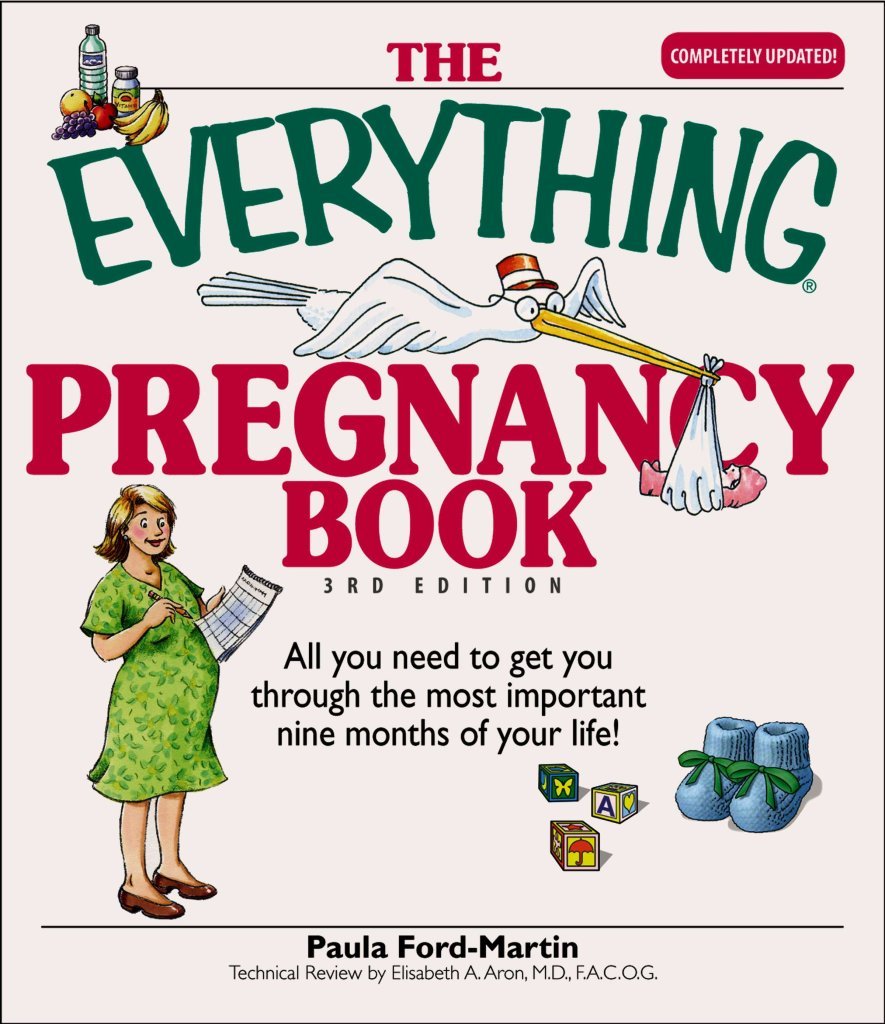 Buy The Everything Pregnancy Book: All You Need to Get You Through the Most Important Nine Months of Your Life — BookShops.in