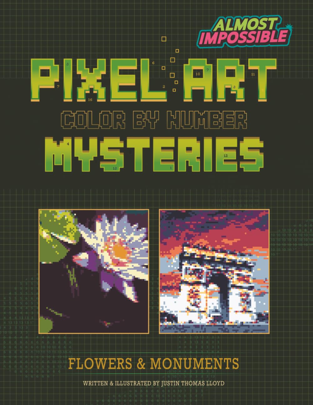 Pixel Art Color By Number Mysteries: Flowers & Monuments