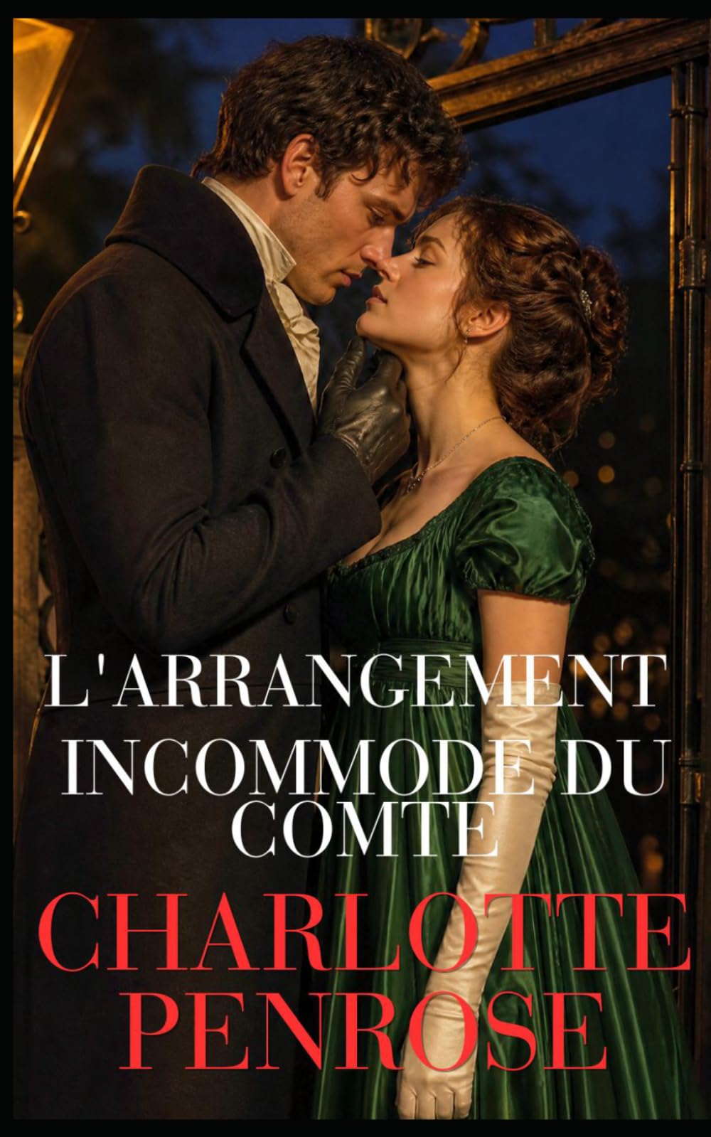 L'Arrangement Incommode du Comte (Une Saison Londonienne Passionnée)