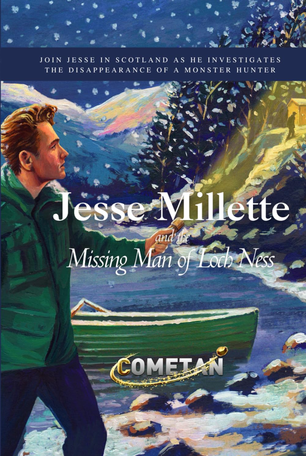 Jesse Millette and the Missing Man of Loch Ness (Original Jesse Millette Mystery Stories)