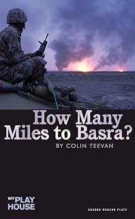 How Many Miles to Basra? (Oberon Modern Plays)