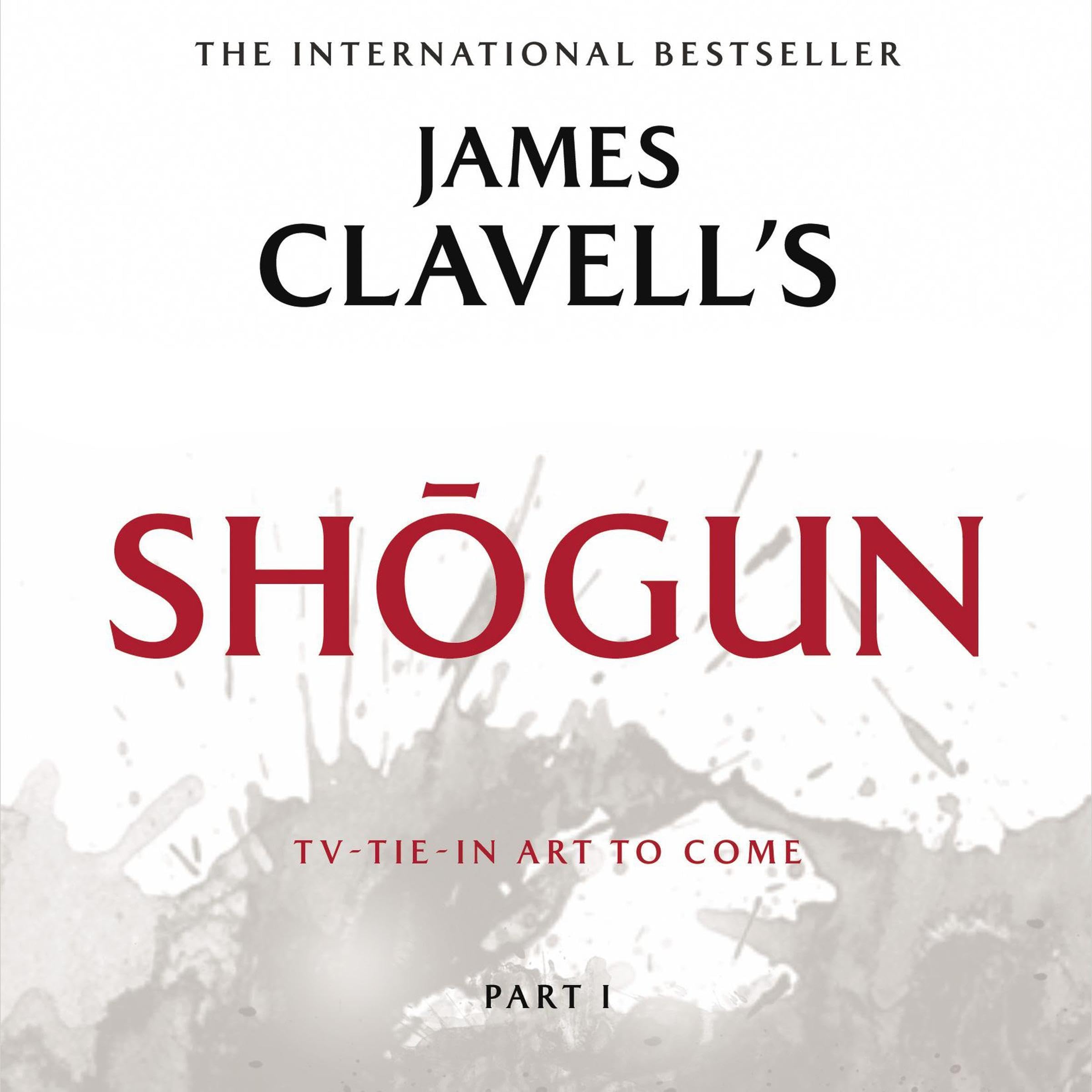 Shōgun, Part One: The Asian Saga
