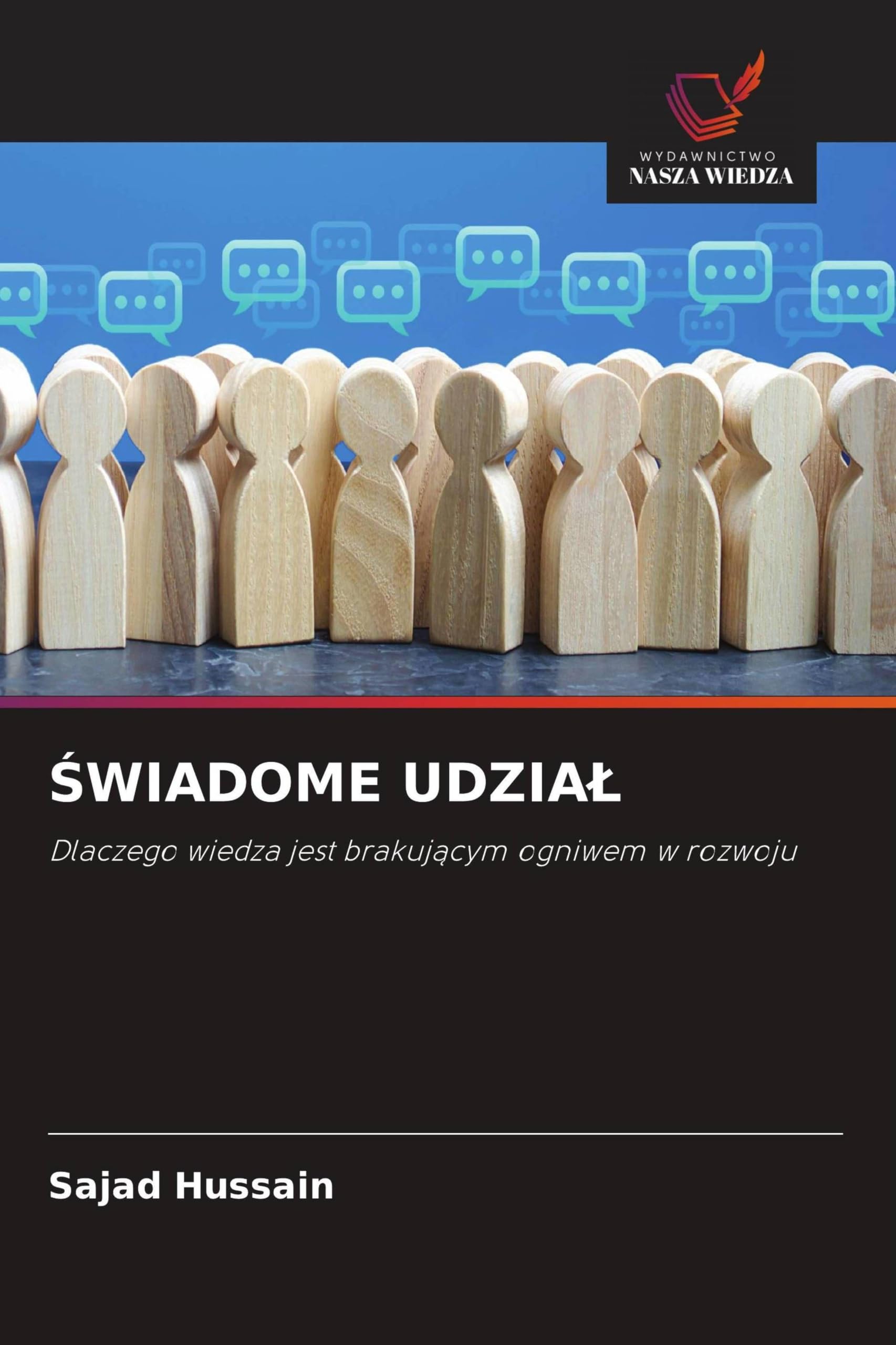 ¿WIADOME UDZIA¿: Dlaczego wiedza jest brakuj¿cym ogniwem w rozwoju