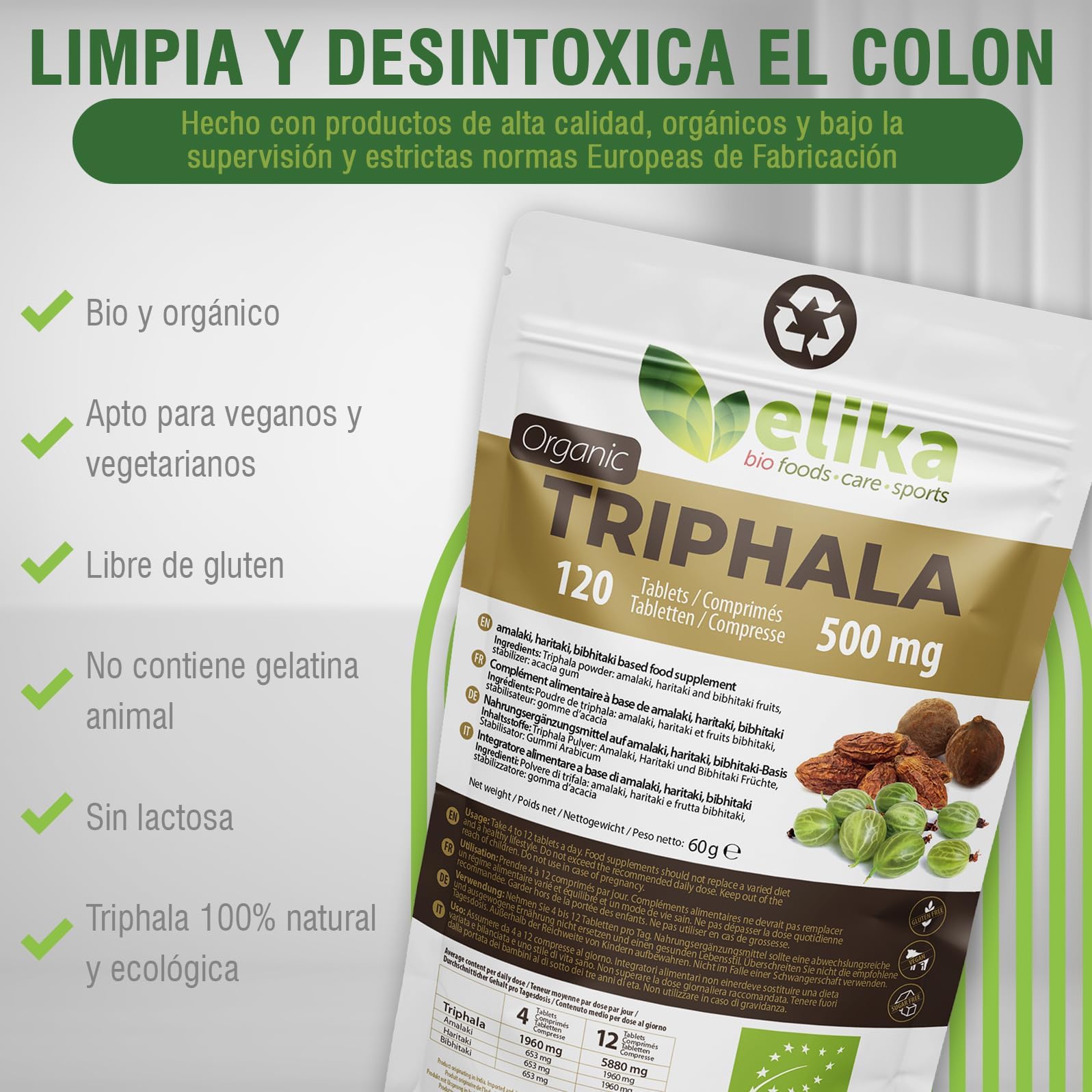 Triphala BIOLOGICO di Elikafoods®. Depurativo e disintossicante naturale. Integratore naturale per la pulizia del colon. Compresse naturali per la stitichezza intestinale - 120 compresse da 500 mg.