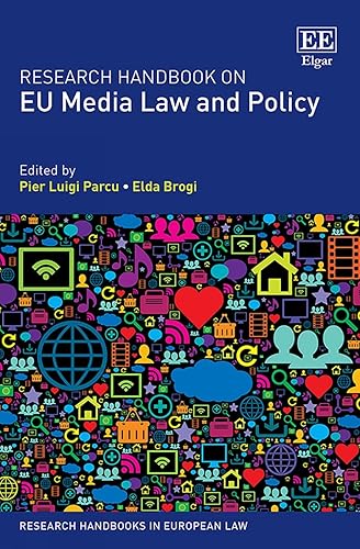 Research Handbook on EU Media Law and Policy (Research Handbooks in European Law series)