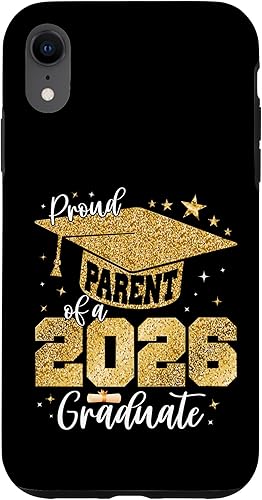 Proud Parent of a Class of 2026 Graduate Senior Graduation Case for iPhone XR