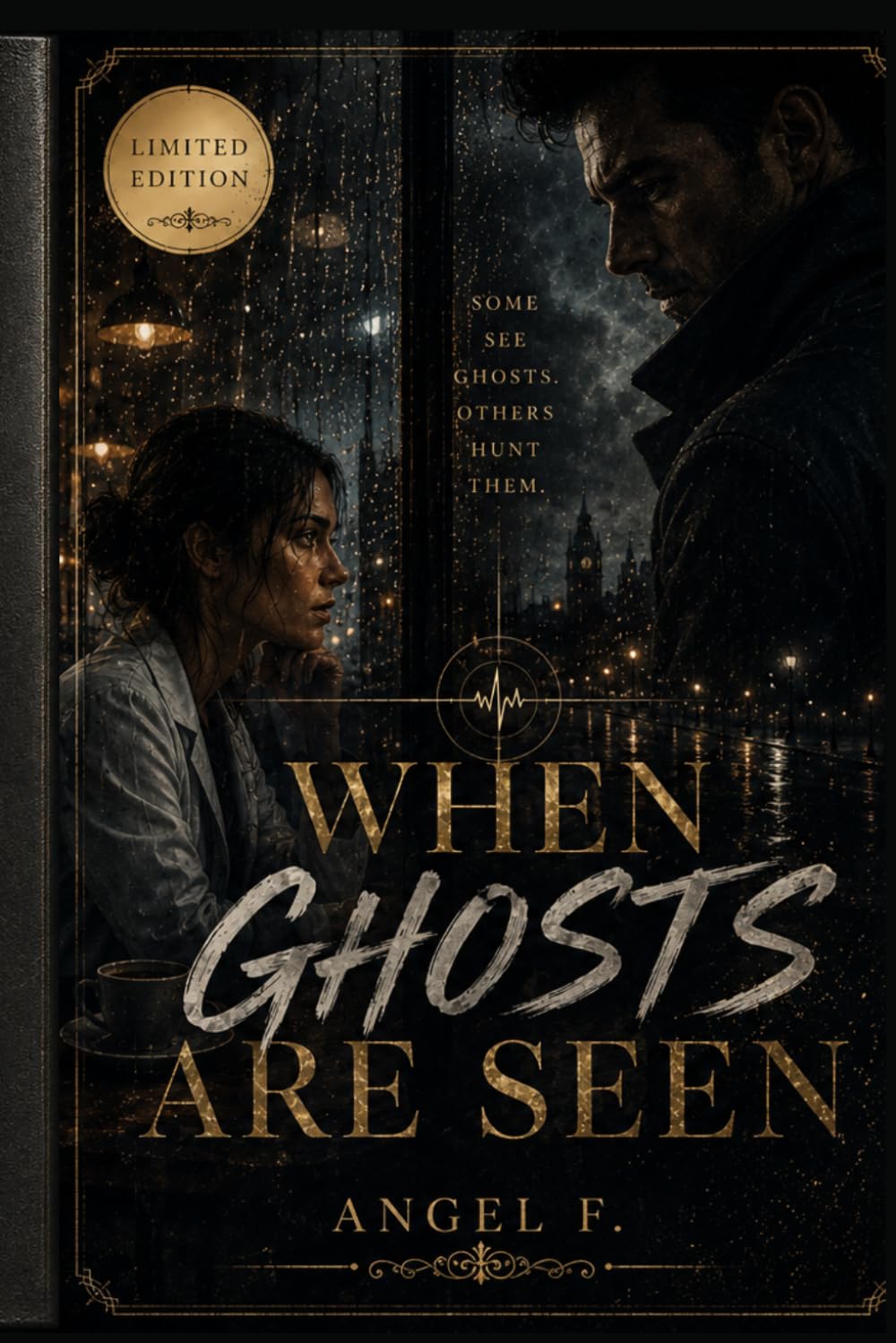 When Ghost Are Seen