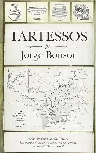 Tartessos De Bonsor (Huellas del pasado)
