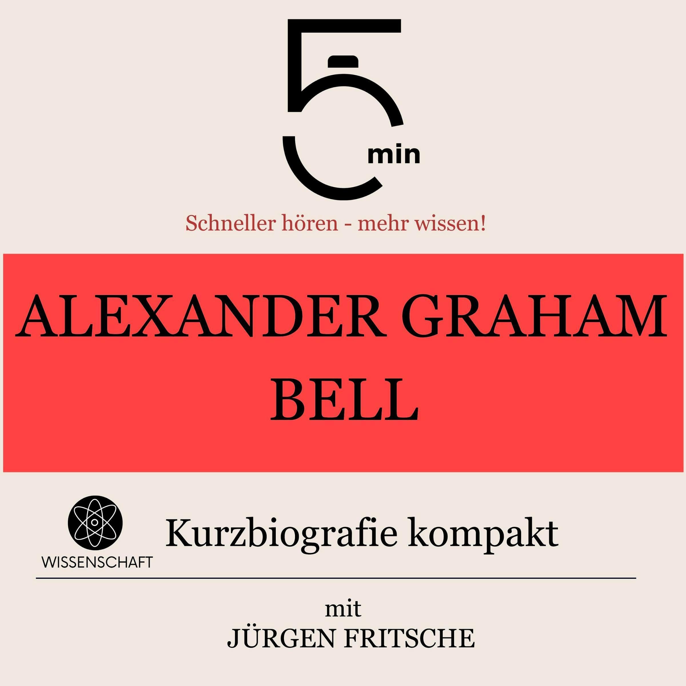 Cover art for Alexander Graham Bell - Kurzbiografie kompakt