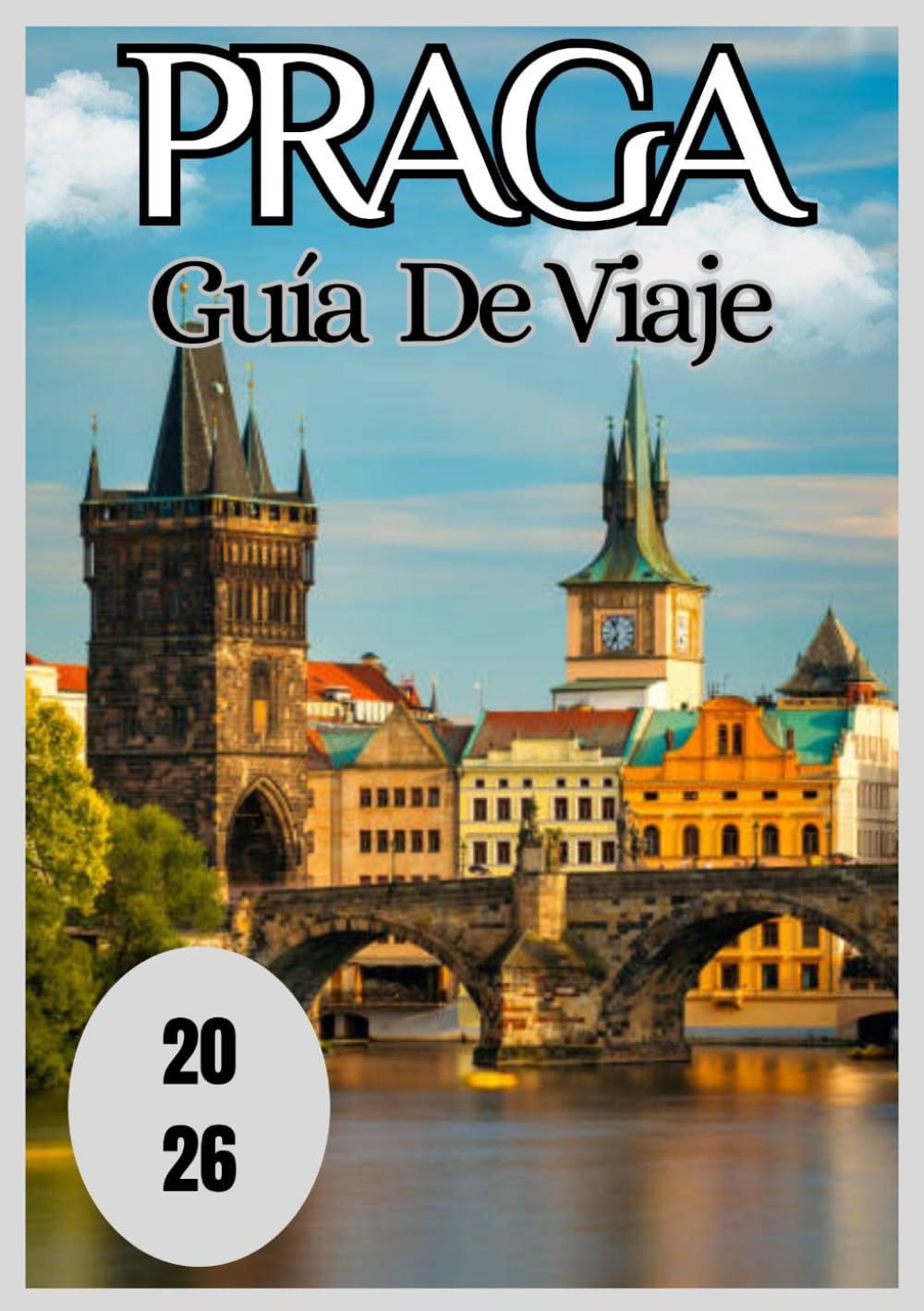 Praga Guía de viaje 2026