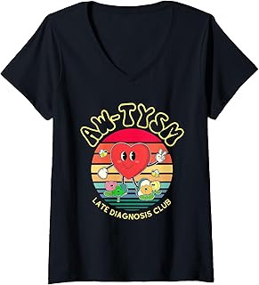 Womens Aw-Tysm Late Diagnosis Club Design V-Neck T-Shirt