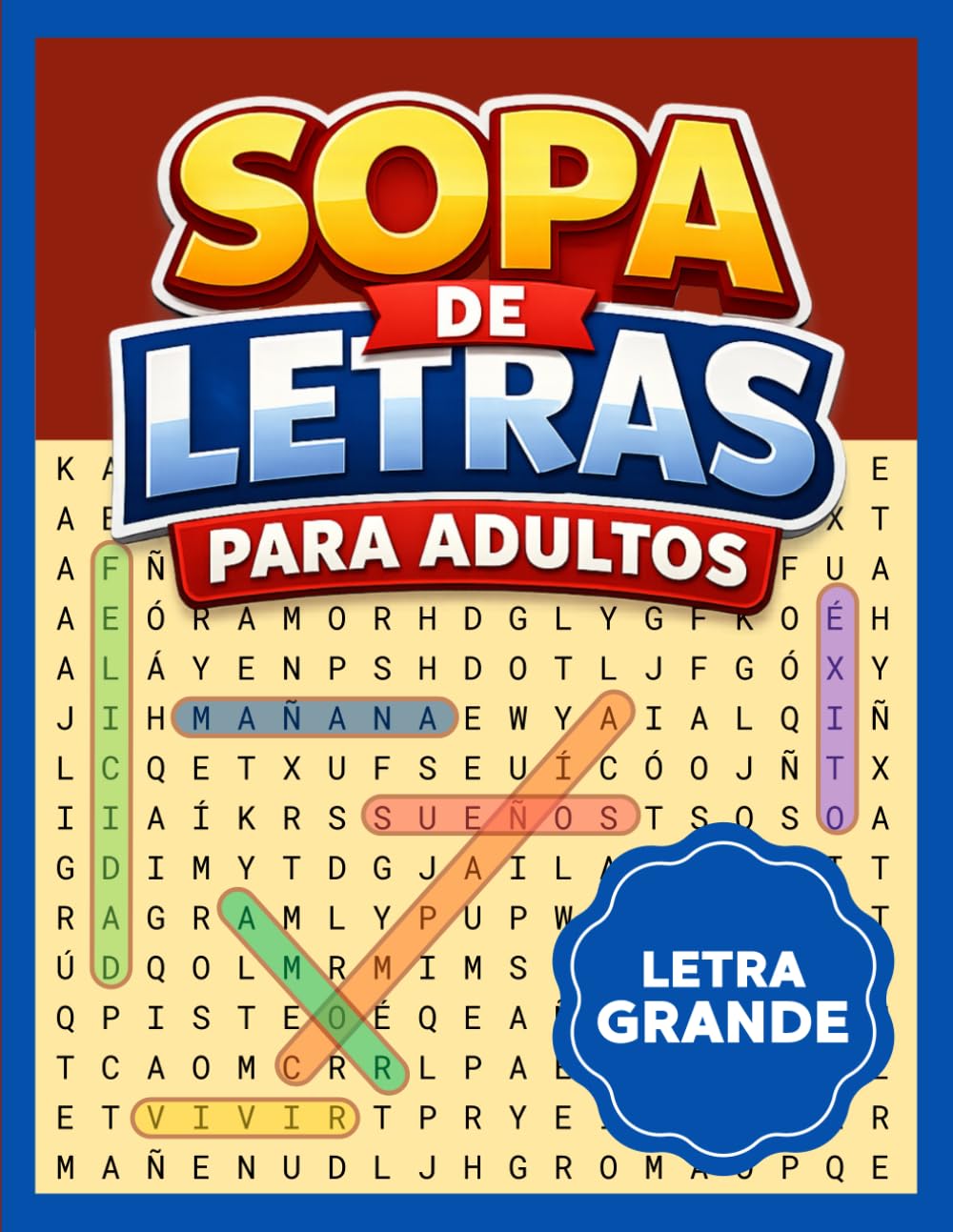 SOPA DE LETRAS PARA ADULTOS: Interesante colección de sopas de letras con temas variados para adultos.