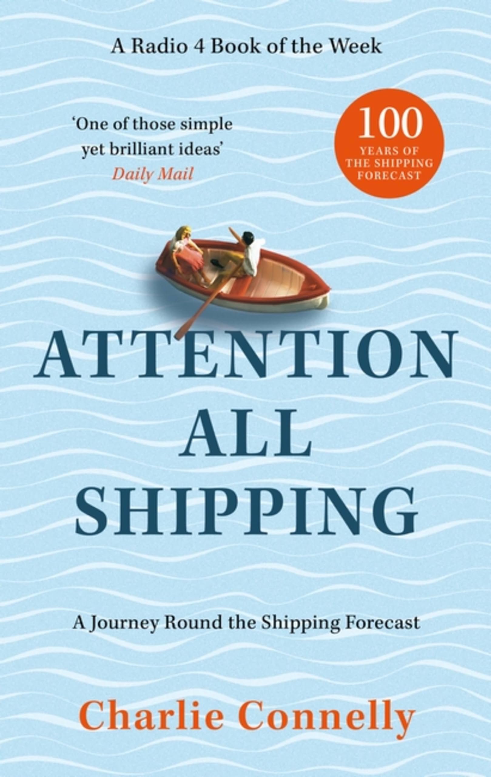 Attention All Shipping by Charlie Connelly (Paperback Book)