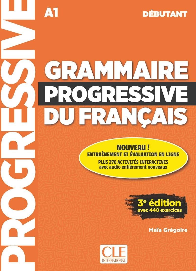 Grammaire progressive du français - Niveau débutant (A1) + CD: Livre debutant + CD