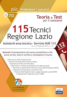 115 Tecnici Regione Lazio. Assistenti area tecnica per il Servizio NUE 112. Con Contenuto digitale per download e accesso ...