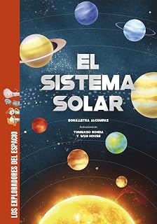 El sistema solar: Descubre todos los secretos y muchísimas curiosidades sobre el sistema solar: los planetas, la Luna, el Sol.
