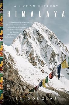 Himalaya A Human History