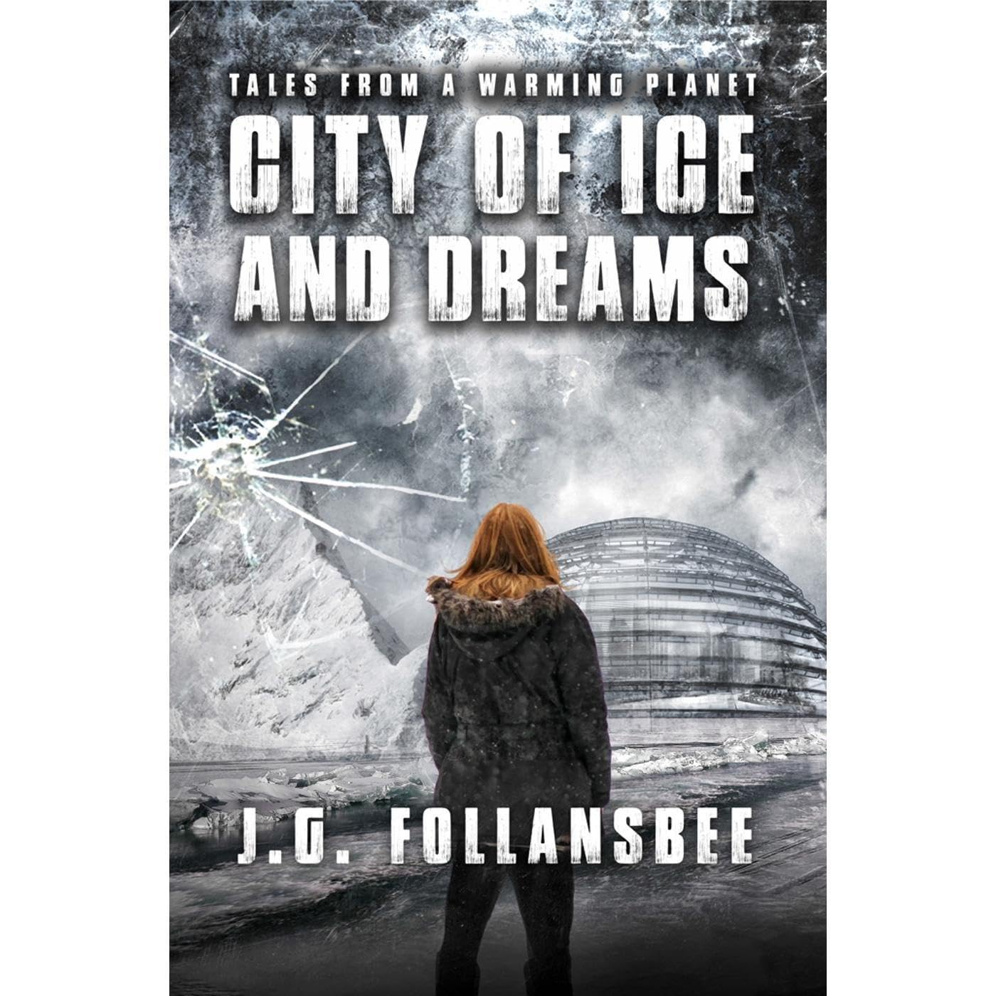 City of Ice and Dreams