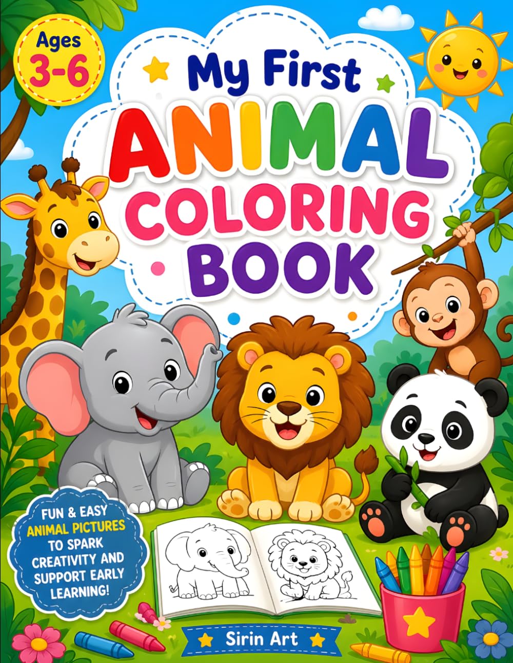 Animal Coloring Book for Kids Ages 3-6 (Easy & Cute Designs): Easy and Fun Animal Designs for Toddlers & Preschoolers | Cute Zoo, Farm & Jungle Animals for Early Learning and Creativity