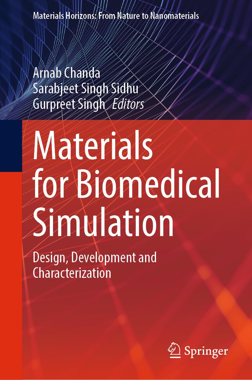 Materials for Biomedical Simulation: Design, Development and ...