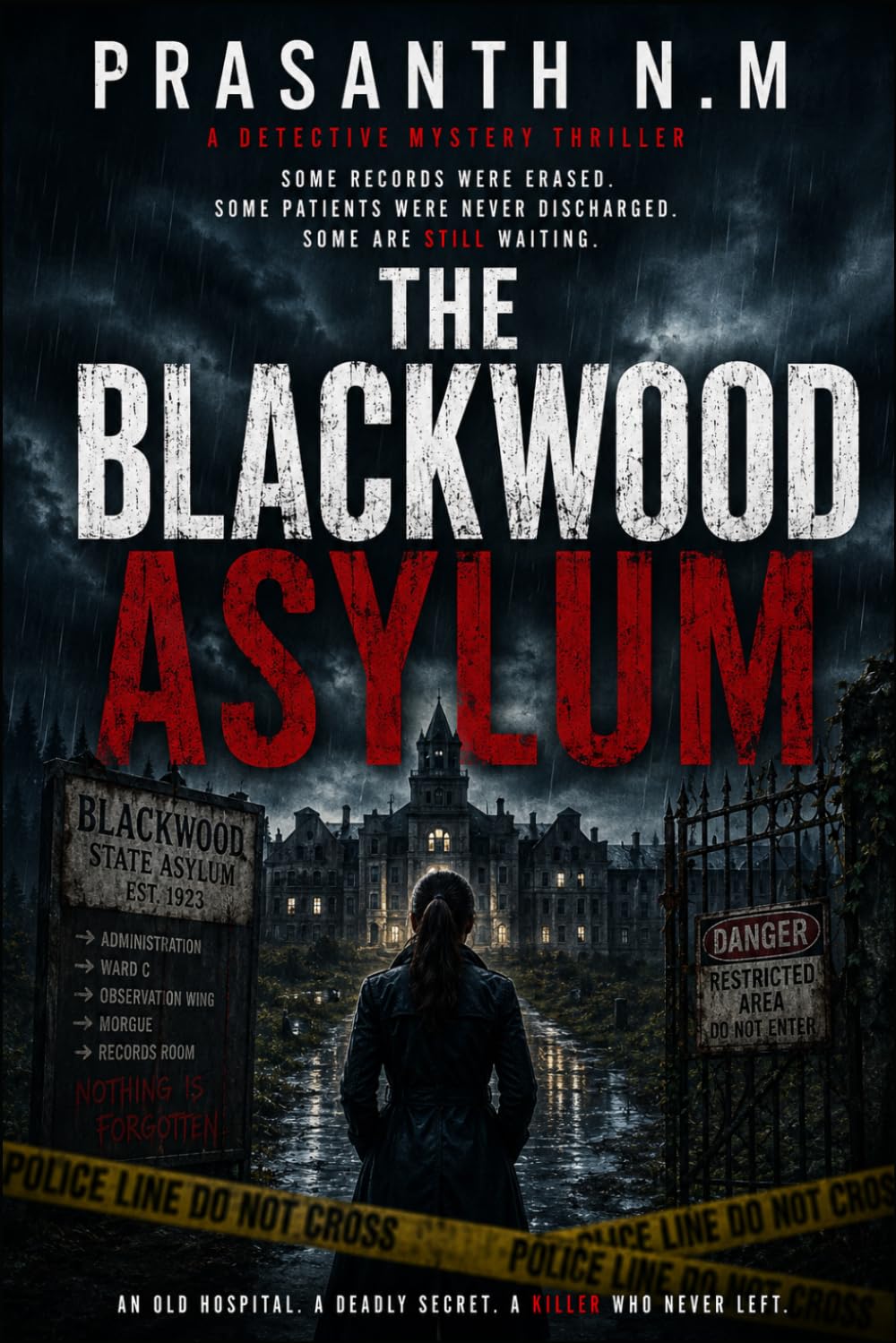 The Blackwood Asylum: A Psychological Crime Thriller Featuring Detective Evelyn Carter, a Haunted Psychiatric Hospital, Buried Patient Records, ... (Detective Evelyn Carter Mystery Series)