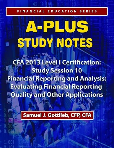 APSN CFA 2013 Level 1 Study Session Financial Statement Reporting and Analysis