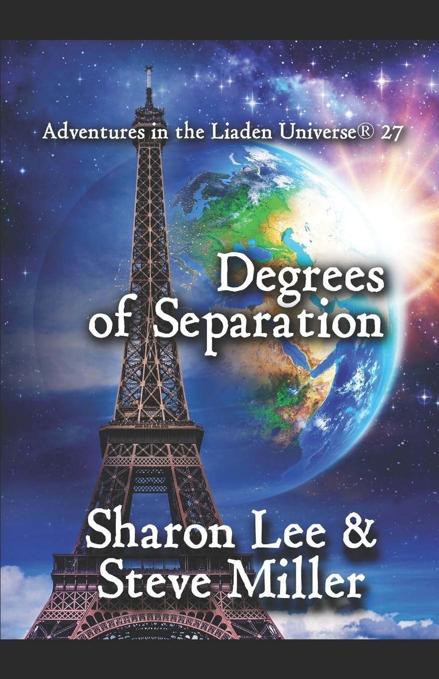 Degrees of Separation: 27 (Adventures in the Liaden Universe ®)