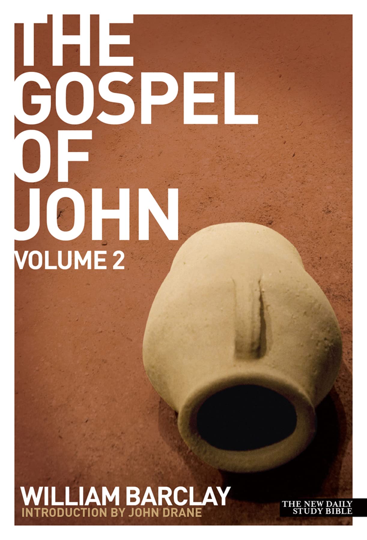 New Daily Study Bible - The Gospel of John (Volume 2)-William Ba