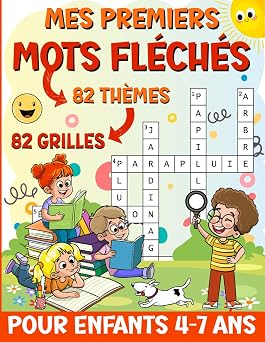 Éditions Jeux Éducatifs Mes Premiers Mots Fléchés Pour Enfants 4-7 ans