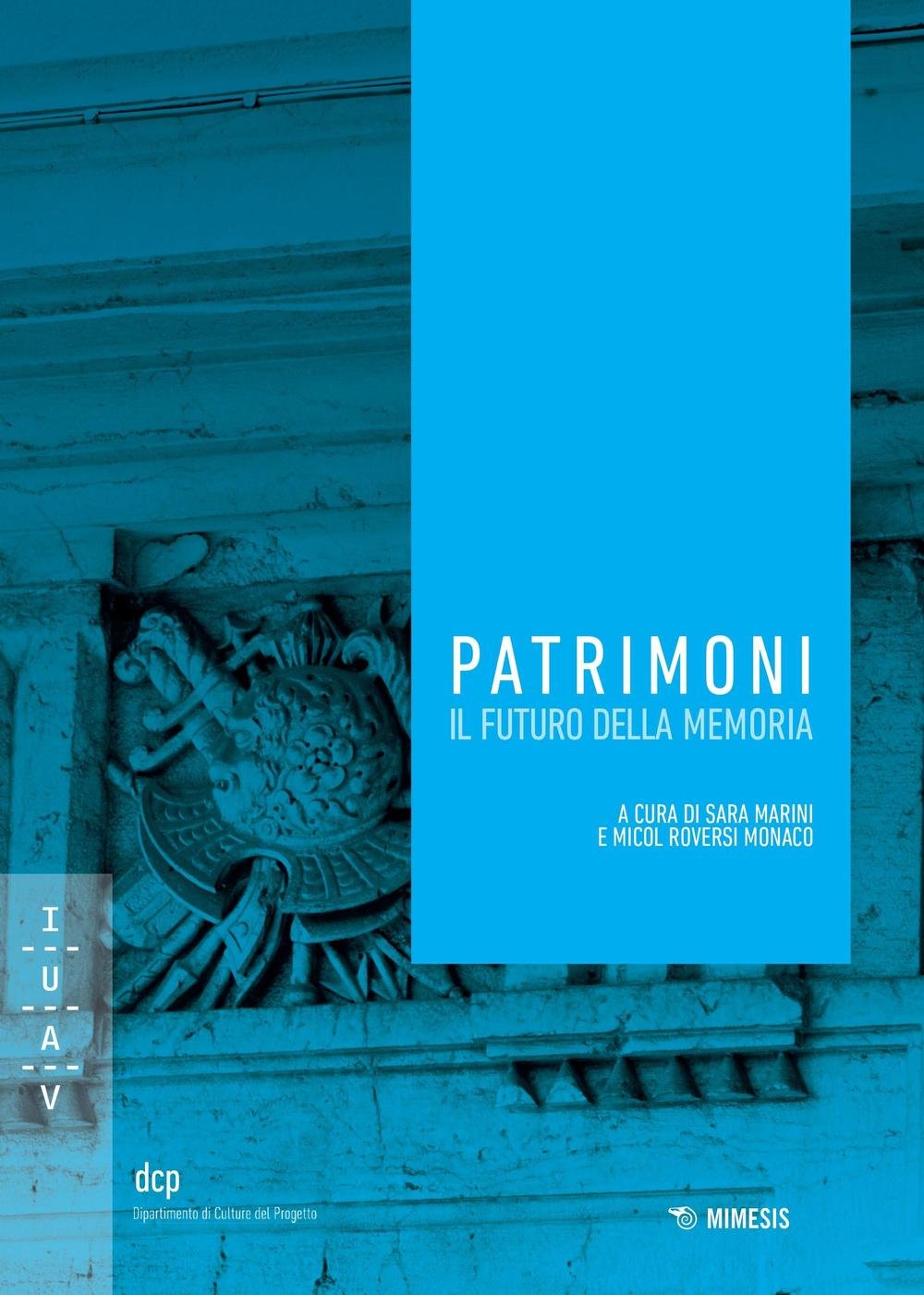 Patrimoni il futuro della memoria le livre qui reconnecte les générations avec l'histoire