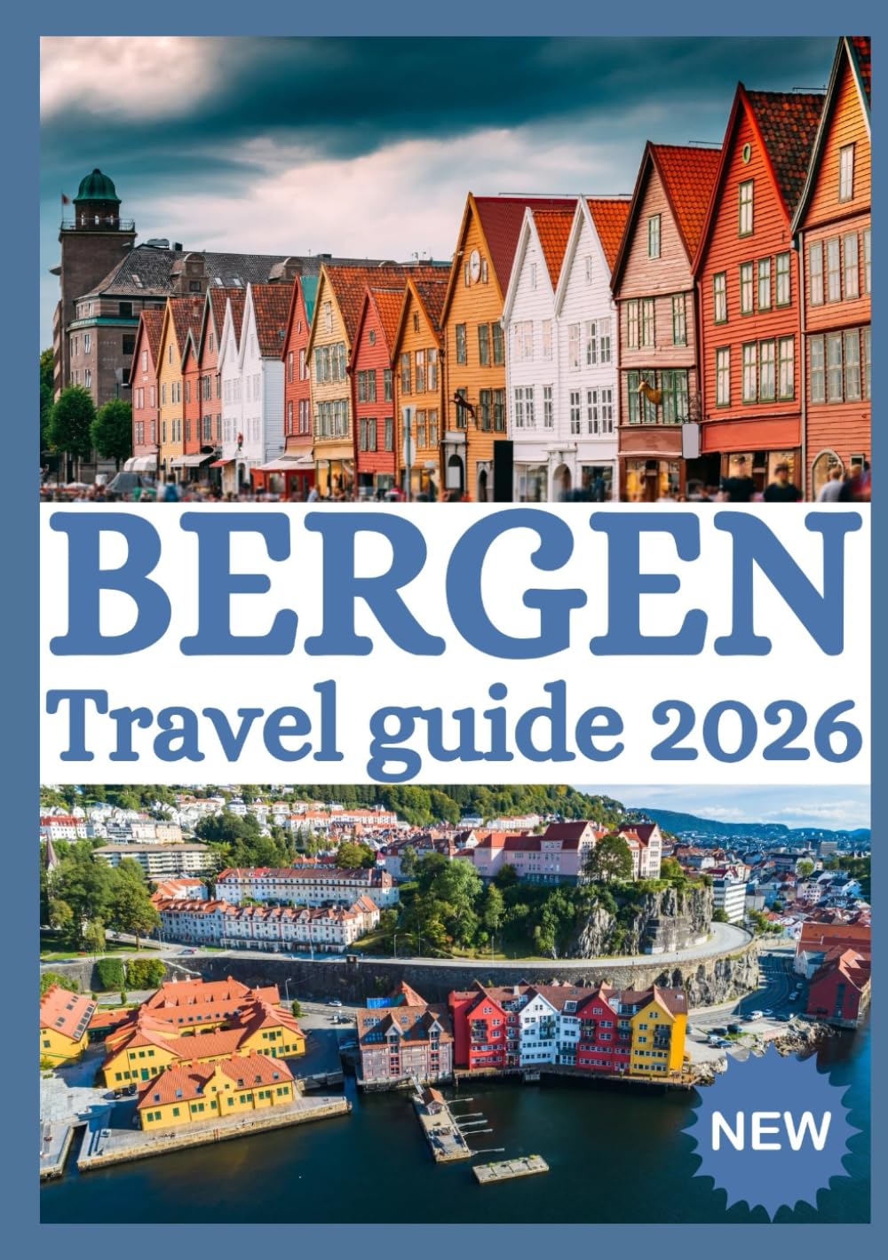 BERGEN TRAVEL GUIDE 2026