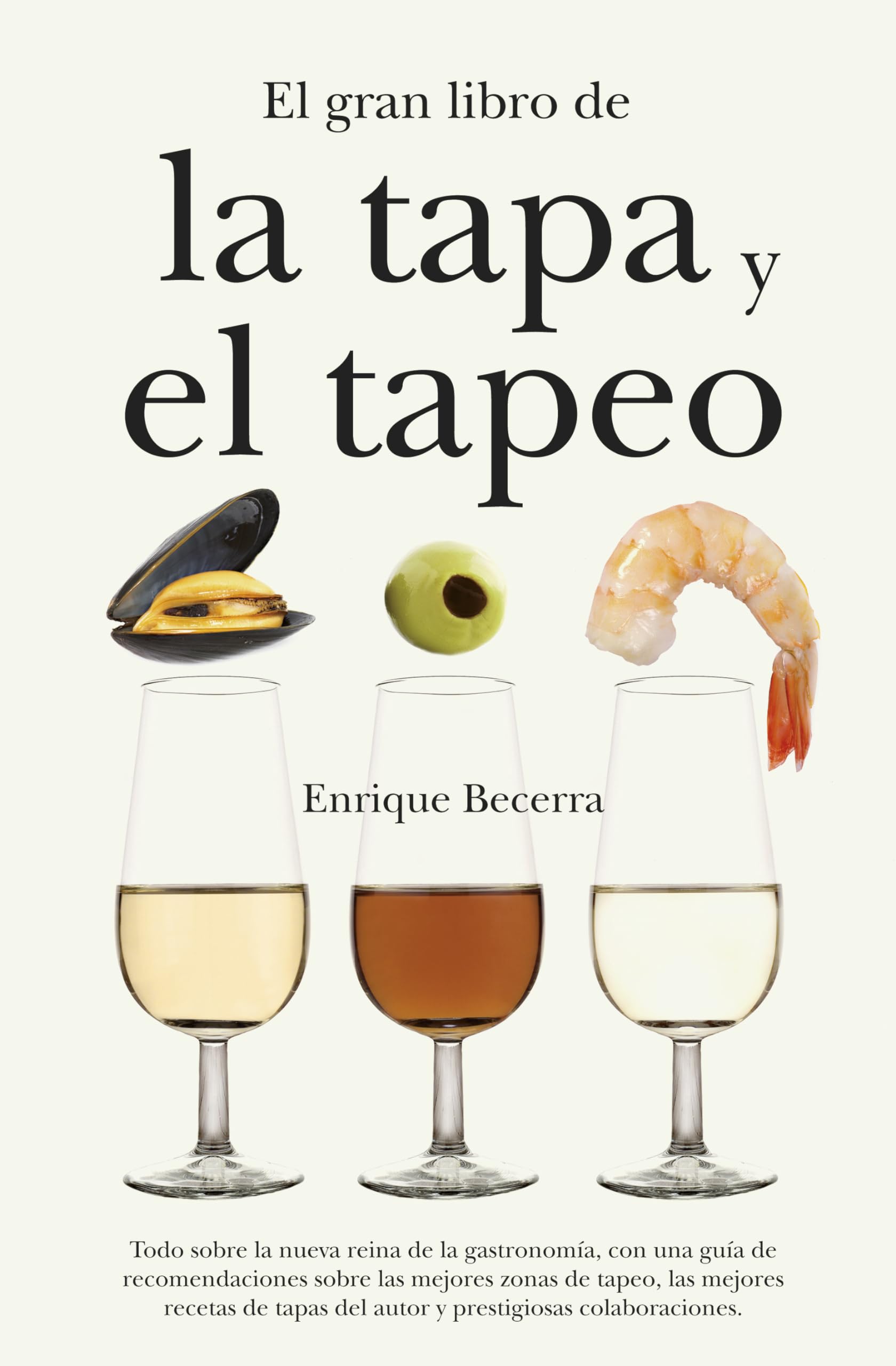 El gran libro de la tapa y el tapeo (Gastronomía)