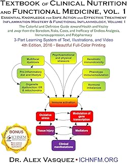 Textbook of Clinical Nutrition and Functional Medicine, vol. 1: Essential Knowledge for Safe Action and Effective Treatment (Inflammation Mastery & Functional Inflammology)