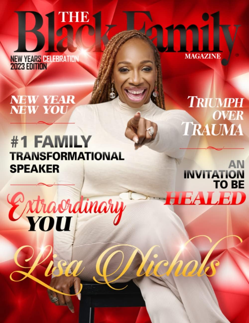 The Black Family Magazine with Lisa Nichols: New Years Celebration 2023 Edition