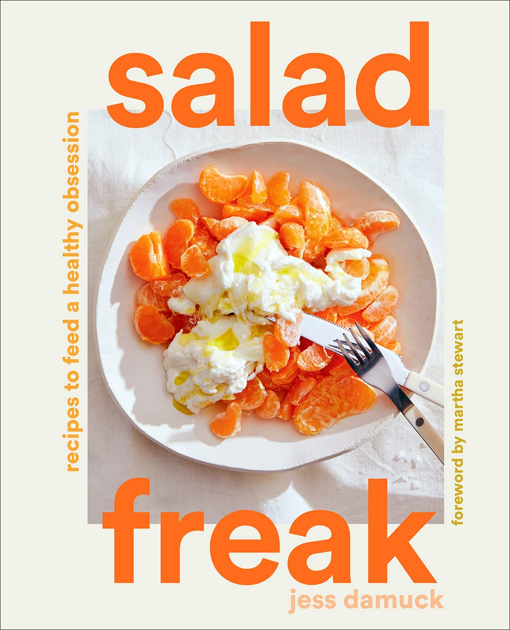 Salad Freak: Recipes to Feed a Healthy Obsession Hardcover – Big Book, 28 April 2022