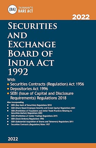 Taxmann's BARE ACT | Securities and Exchange Board of India (SEBI) Act � Covering SEBI Act along with SCRA, Depositories Act, SEBI ICDR Regulations &amp; 7+ SEBI Rules &amp; Regulations | 2022 Edition [Paperback] Taxmann