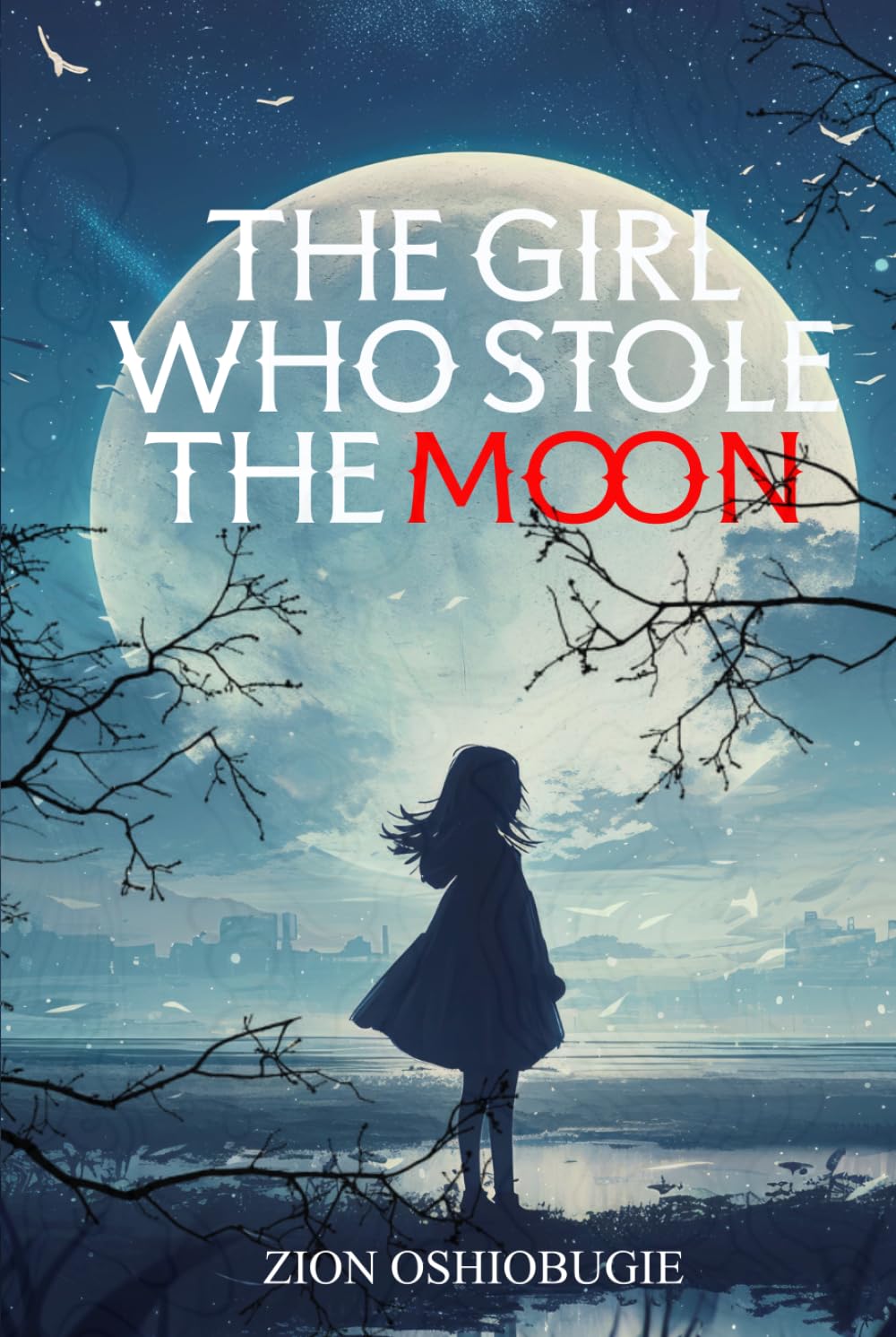 THE GIRL WHO STOLE THE MOON
