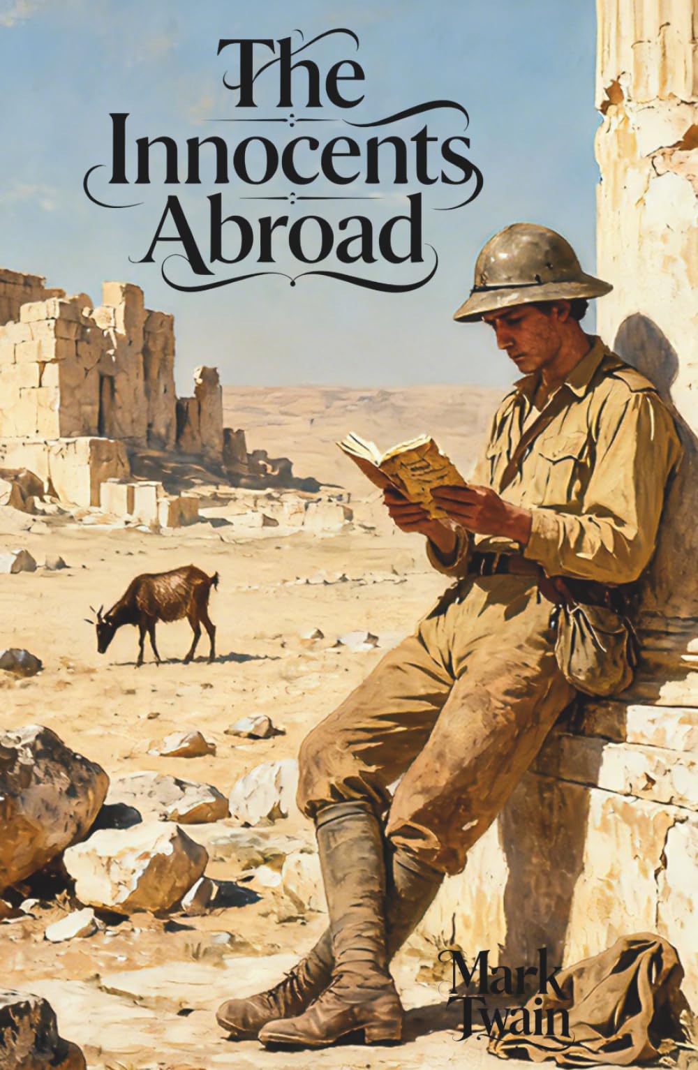 The Innocents Abroad: The Classic Edition